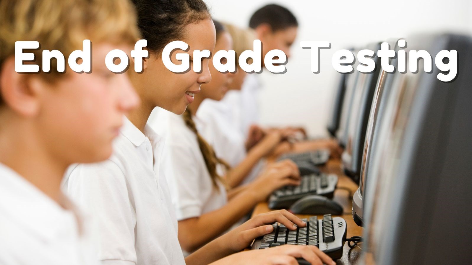 Click here for EOG Testing Information